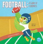 Football: A Game of Kindness