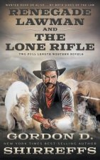Renegade Lawman and The Lone Rifle