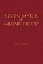 Seven Myths of Military History