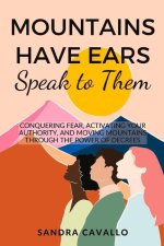 Mountains Have Ears: 