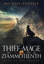 Thief-Mage of Ziammotienth