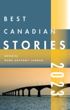 Best Canadian Stories 2022