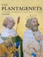 The Plantagenets: A History of England's Bloodiest Dynasty 1154-1485