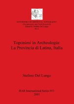 Toponimi in Archeologia: La Provincia di Latina Italia