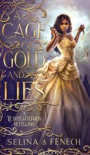 Cage of Gold and Lies