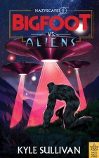 Bigfoot vs. Aliens