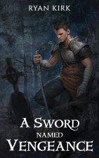Sword Named Vengeance