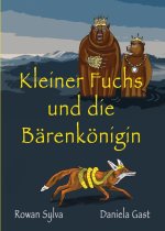 Kleiner Fuchs und die Barenkoenigin