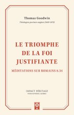 Le triomphe de la foi justifiante