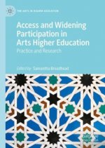 Access and Widening Participation in Arts Higher Education