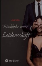 Rückkehr einer Leidenschaft
