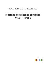 Biografia eclesiastica completa