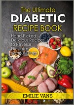 Ultimate Diabetic Recipe Book
