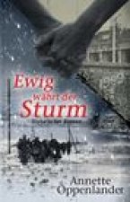 Ewig wahrt der Sturm