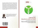 LIVRE BLANCSécurité et santé au travail