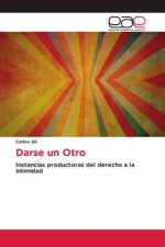 Darse un Otro