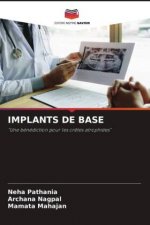 IMPLANTS DE BASE
