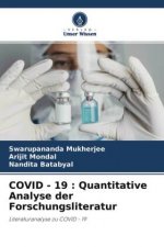 COVID - 19 : Quantitative Analyse der Forschungsliteratur