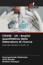 COVID - 19 : Analisi quantitativa della letteratura di ricerca