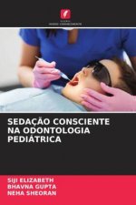 SEDAÇ?O CONSCIENTE NA ODONTOLOGIA PEDIÁTRICA