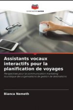 Assistants vocaux interactifs pour la planification de voyages