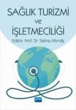 Saglik Turizmi ve Isletmeciligi