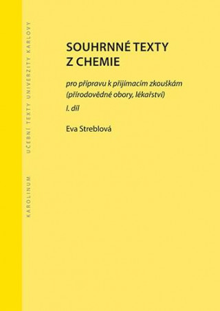 Souhrnné texty z chemie pro přípravu k přijímacím zkouškám I.