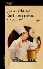 ?Será Buena Persona El Cocinero? / Could the Cook Be a Good Person?