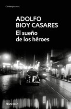 El sueno de los heroes / Dream of Heroes