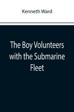 Boy Volunteers with the Submarine Fleet