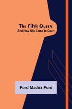 Fifth Queen