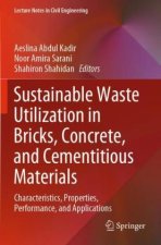 Sustainable Waste Utilization in Bricks, Concrete, and Cementitious Materials
