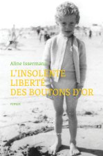 L'insolente liberté des boutons d'or