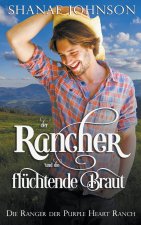 Rancher und die fluchtende Braut