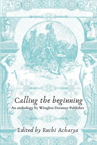 Calling the beginning