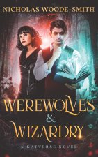 Werewolves & Wizardry