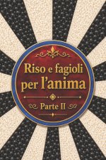 Riso e fagioli per l'anima