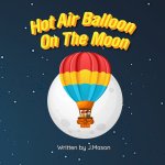 Hot Air Balloon On The Moon