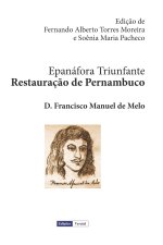 Epanafora Triunfante Restauracao de Pernambuco