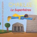 Charlee le Superheros