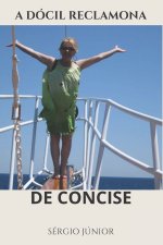 Docil Reclamona de Concise