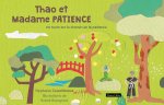 Thao et Madame Patience