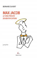 MAX JACOB, LE VRAI PROCES DE BEATIFICATION