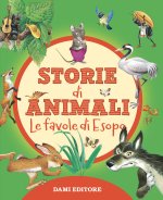 Storie di animali. Le favole di Esopo