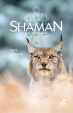 Shaman, L'Aventure mongole : Tome 2, La Vision