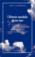 L'histoire mondiale de ton âme - T2