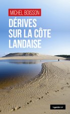 Derives Sur La Cote Landaise