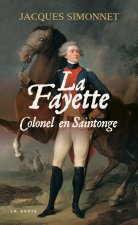 La Fayette - Colonel En Saintonge