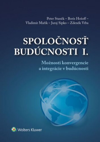 Spoločnosť budúcnosti I.