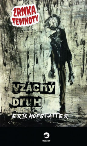Vzďż˝cnďż˝ druh